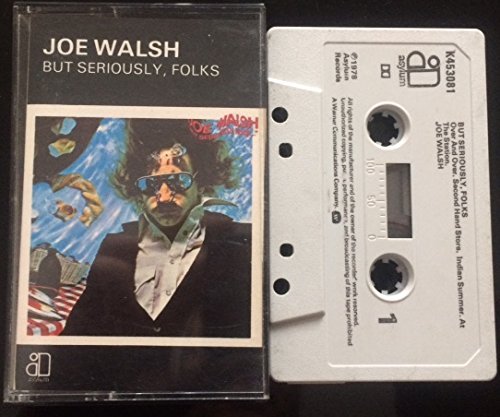 Joe Walsh/But Seriously Folks